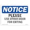 Signmission OSHA Notice, 5" Height, Please Use Other Door For Exiting Sign, 7" X 5", Landscape OS-NS-D-57-L-17623 - alternate 1